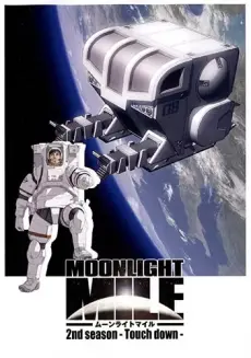 MOONLIGHT MILE 2nd Season -Touch down- poster MOONLIGHT MILE 2nd Season -Touch down- poster